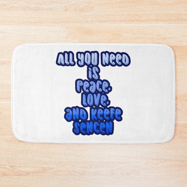 Item preview, All You Need Is Peace Love And Keefe Sencen designed and sold by ZedStoreDesigns.