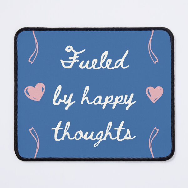 Item preview, Fueled By Happy Thoughts designed and sold by MiaBellaGirl.