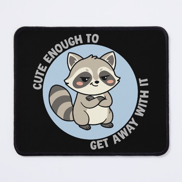Item preview, Cute Enough to Get Away With It Raccoon Shirt | Funny Sassy Trash Panda Graphic Tee designed and sold by Hallowed Artistry.