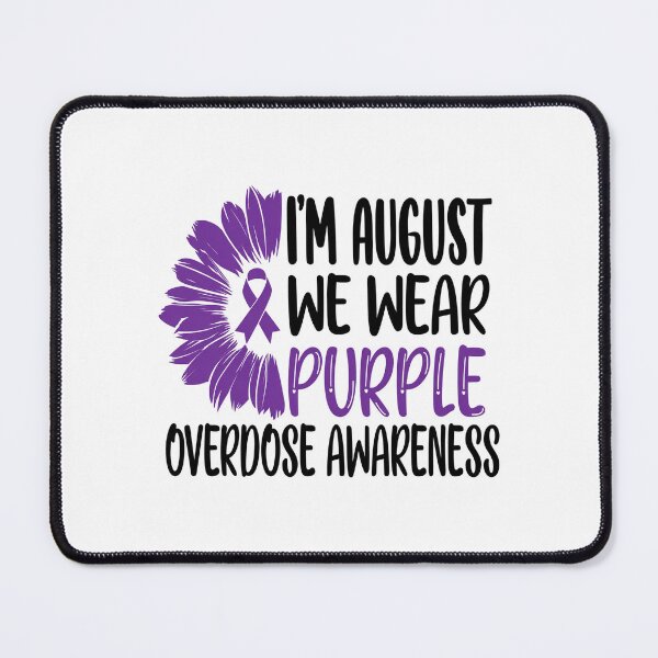 Item preview, Overdose Awareness In August We Wear Purple designed and sold by ciaro-media.