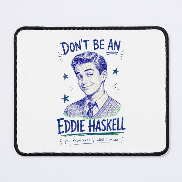 Item preview, Don’t Be an Eddie Haskell – Classic TV Retro Humor designed and sold by Snarky Threads.