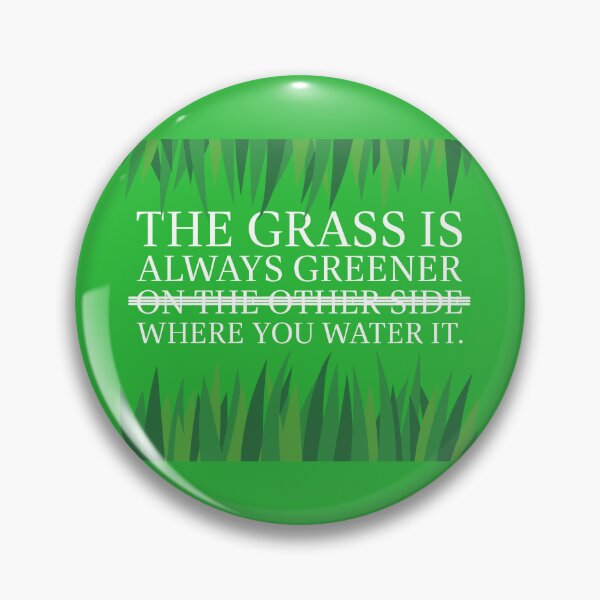 Item preview, The Grass Is Always Greener... designed and sold by Fifteenfps.