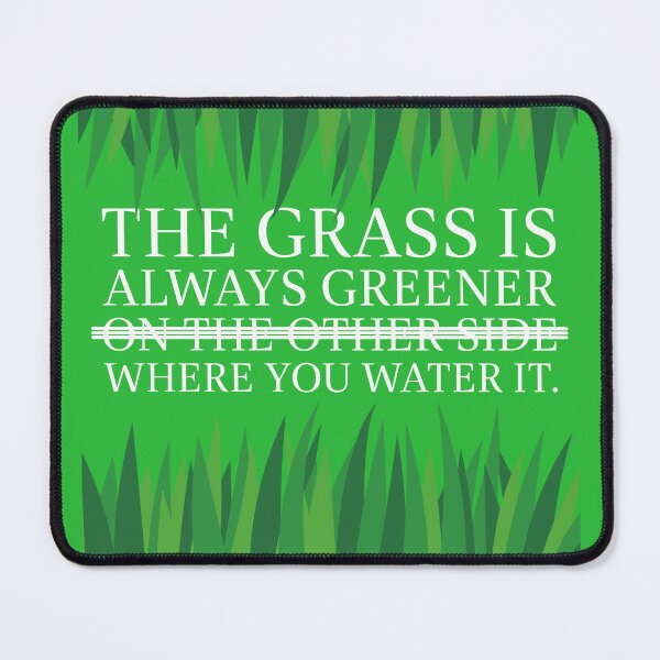 Item preview, The Grass Is Always Greener... designed and sold by Fifteenfps.