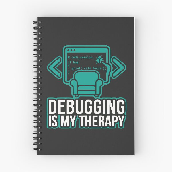 Item preview, Debugging Is My Therapy Funny Developer Gift Coding Humor Design designed and sold by Ixnor.