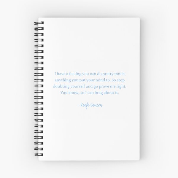 Item preview, Keefe Sencen Quote designed and sold by ZedStoreDesigns.