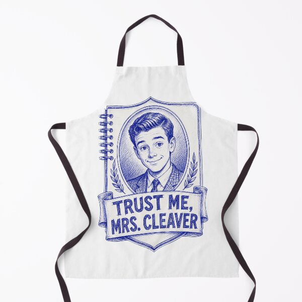 Item preview, Trust Me Mrs. Cleaver – Eddie Haskell Retro Humor designed and sold by Snarky Threads.