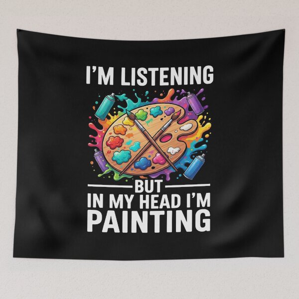 Item preview, I'm Listening But in My Head I'm Painting Painter T-Shirt | Funny Artist Creative Graphic Gift designed and sold by Trendably.