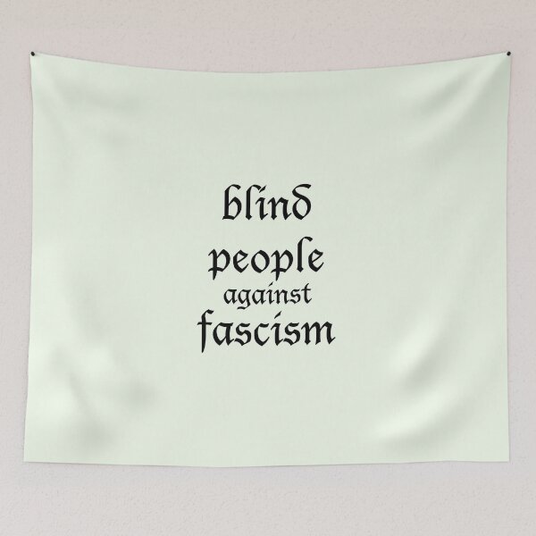 Item preview, blind people against fascism designed and sold by FreakShop UK.