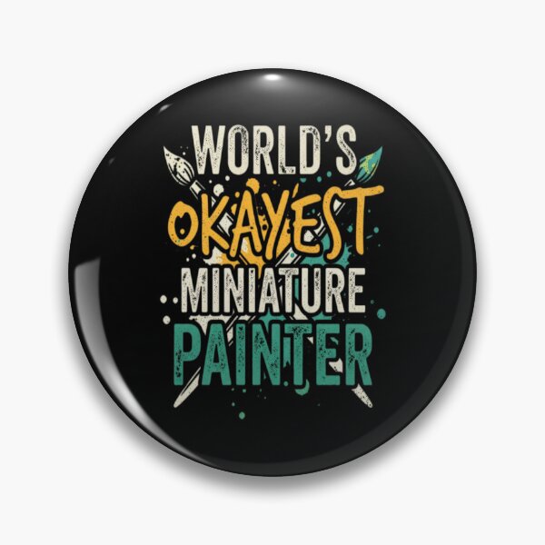 Item preview, World's Okayest Miniature Painter Hobbyist Gift designed and sold by Ghulam1.