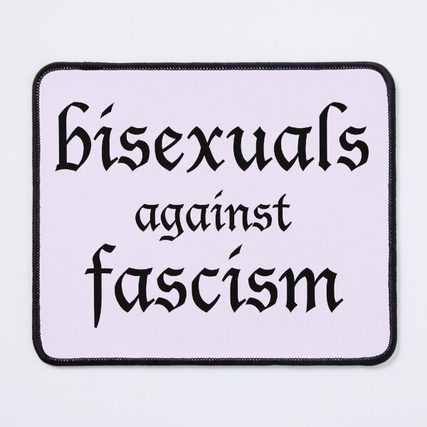 Item preview, bisexuals against fascism designed and sold by FreakShop UK.