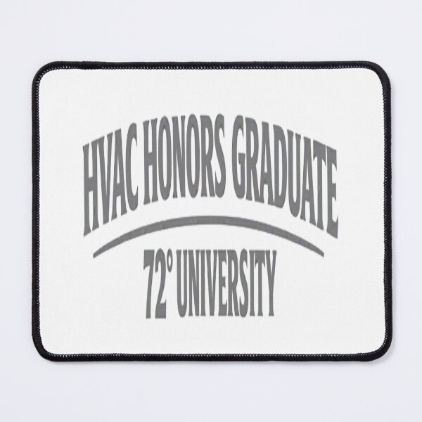 Item preview, HVAC Honors Graduate - 72 Degree University Technician Design designed and sold by FrozenHeat97.