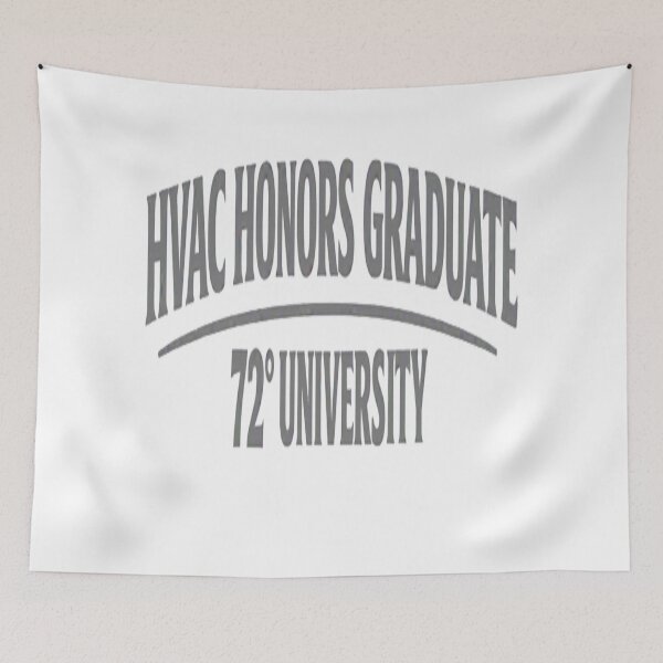 Item preview, HVAC Honors Graduate - 72 Degree University Technician Design designed and sold by FrozenHeat97.