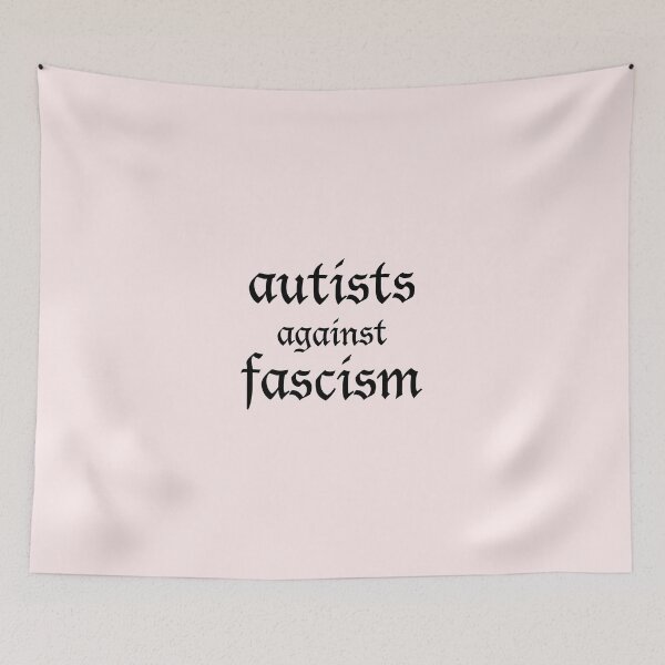 Item preview, autists against fascism designed and sold by FreakShop UK.