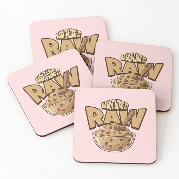 Item preview, Baby I Like It Raw Cookie Dough Dessert Graphic designed and sold by RahniNM.