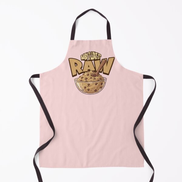 Item preview, Baby I Like It Raw Cookie Dough Dessert Graphic designed and sold by RahniNM.