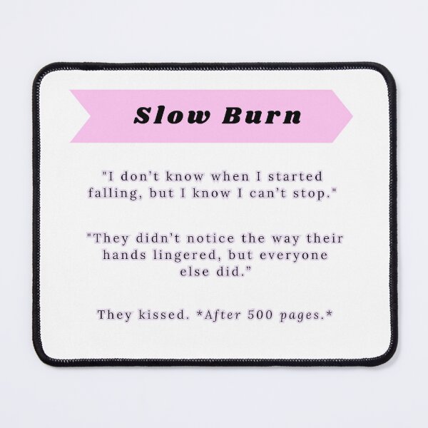 Item preview, "Slow Burn" trope | Bookish Pack designed and sold by Nyxander's Bookish Catalogue.