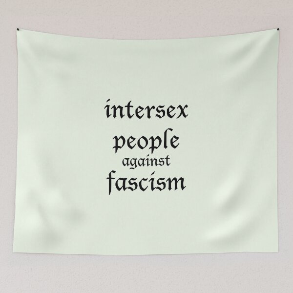 Item preview, intersex people against fascism designed and sold by FreakShop UK.