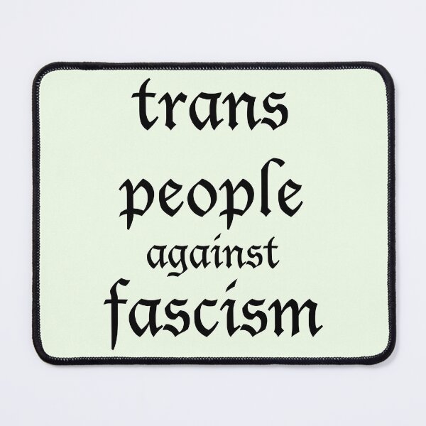 Item preview, trans people against fascism designed and sold by FreakShop UK.