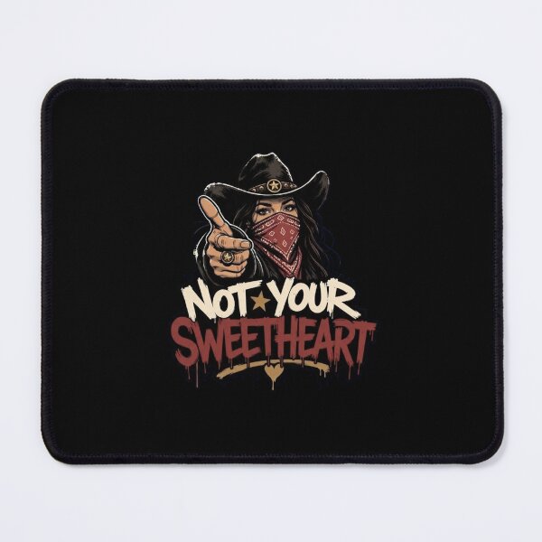 Item preview, Not Your Sweetheart Cowgirl Outlaw Western Graphic designed and sold by RahniNM.