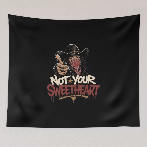 Item preview, Not Your Sweetheart Cowgirl Outlaw Western Graphic designed and sold by RahniNM.