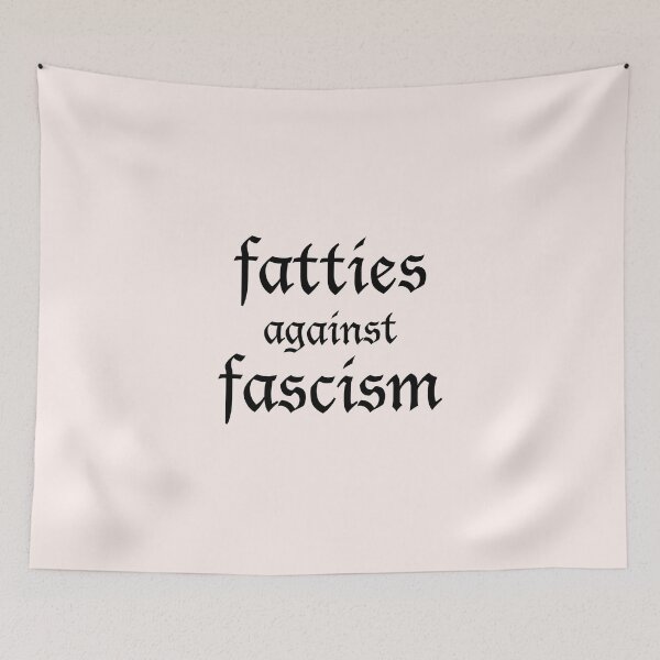 Item preview, fatties against fascism designed and sold by FreakShop UK.