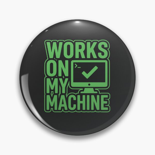 Item preview, Works On My Machine Funny Programmer Gift Developer Humor Design designed and sold by Ixnor.