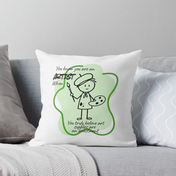 Item preview, You know you are an artist when... designed and sold by Linda Finstad.