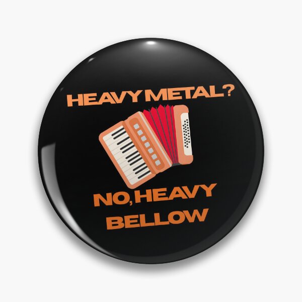 Item preview, Heavy Metal? NO, Heavy bellow  designed and sold by Konvero.