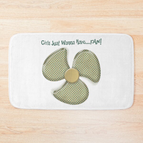 Item preview, GIRLS JUST WANNA HAVE...FAN! designed and sold by Art2Be-Studio.