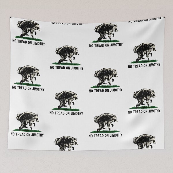 Item preview, Jimothy Raccoon Funny No Tread On Jimothy Meme   designed and sold by Norwoodgo.