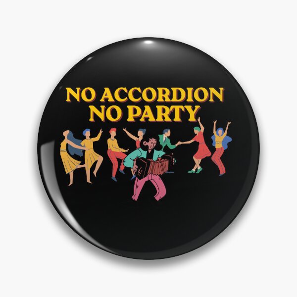 Item preview, No Accordion No Party designed and sold by Konvero.