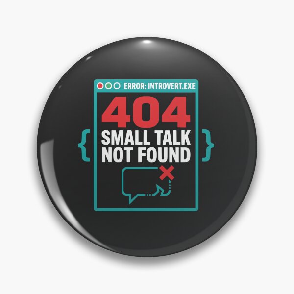 Item preview, 404 Small Talk Not Found Funny Introvert Developer Gift Design designed and sold by Ixnor.