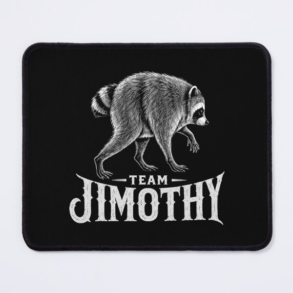 Item preview, Team Jimothy Raccoon designed and sold by Norwoodgo.