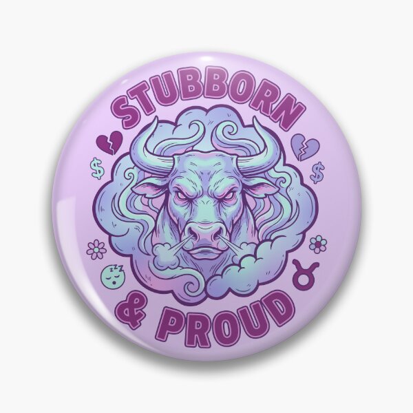 Item preview, Taurus Energy: Stubborn & Proud designed and sold by JEMAR Designs.