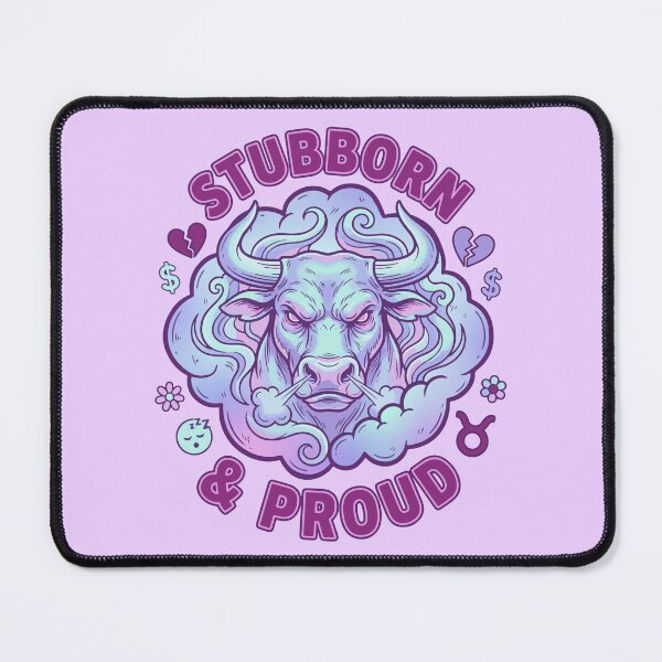 Item preview, Taurus Energy: Stubborn & Proud designed and sold by JEMAR Designs.