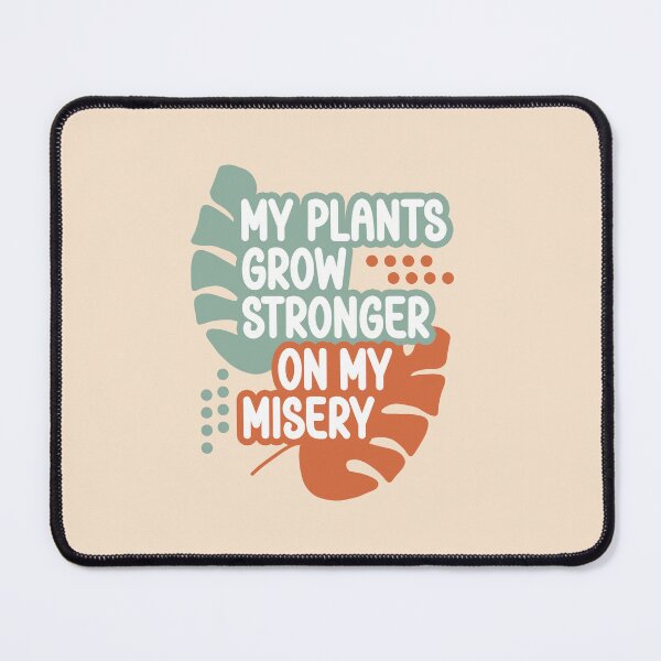 Item preview, My Plants Grow Stronger On My Misery - Funny Boho Houseplant Monstera designed and sold by the-Z3nith.