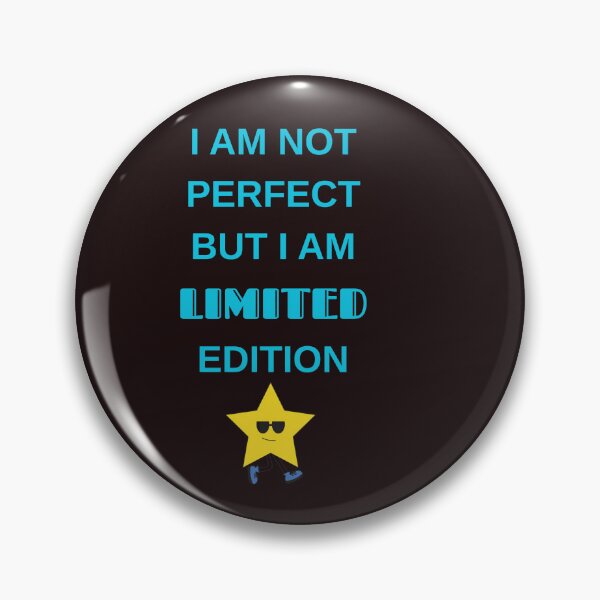 Item preview, I Am Not Perfect But I Am Limited Edition Funny Quote designed and sold by Funnygiftsstudio .