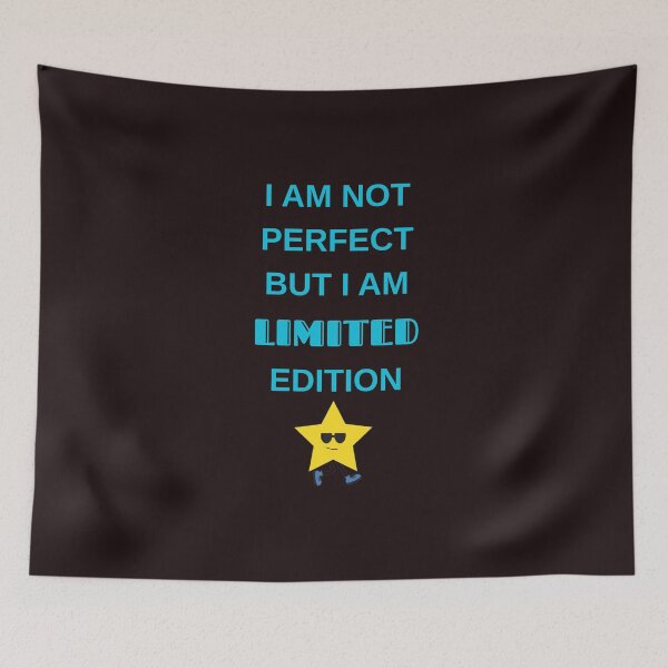 Item preview, I Am Not Perfect But I Am Limited Edition Funny Quote designed and sold by MariaPCMaria.
