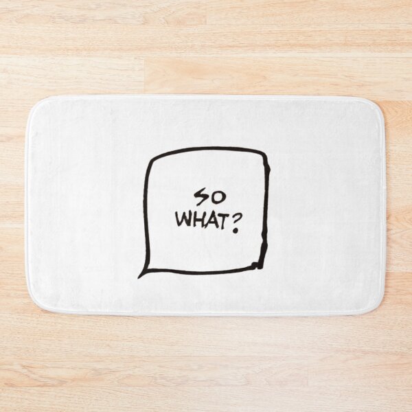 Item preview, So what  designed and sold by SVPERNAUT.