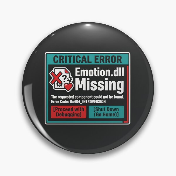 Item preview, Emotion.dll Missing Funny Introvert Developer Gift Tech Humor Design designed and sold by Ixnor.