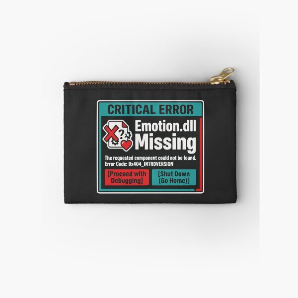 Item preview, Emotion.dll Missing Funny Introvert Developer Gift Tech Humor Design designed and sold by Ixnor.