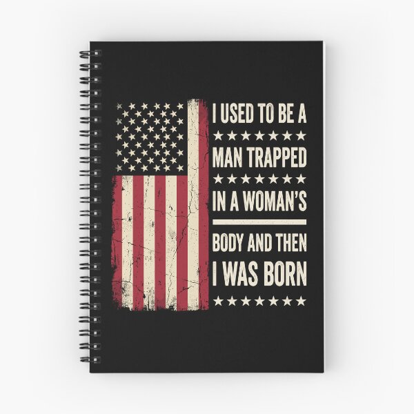 Item preview, I Used To Be A Man Trapped In A Woman's Body And Then I Was Born American Patriot Funny Men designed and sold by Doodleoub.