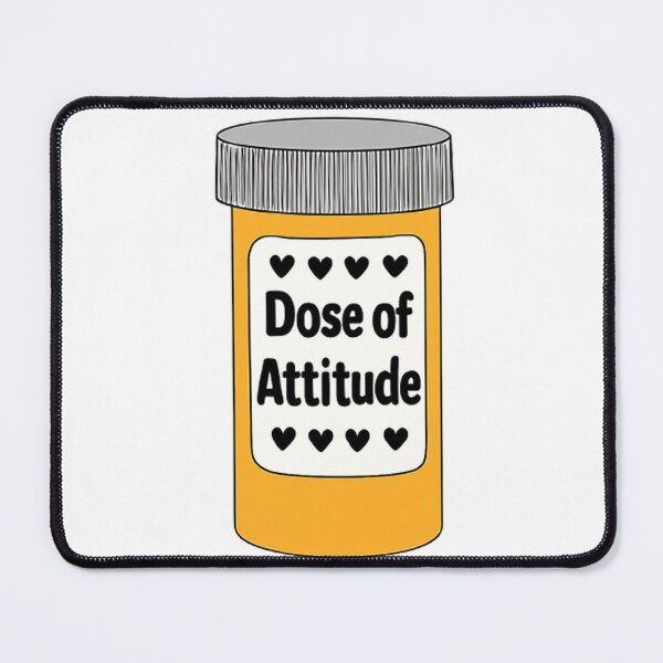 Item preview, Dose of Attitude designed and sold by Biah!.