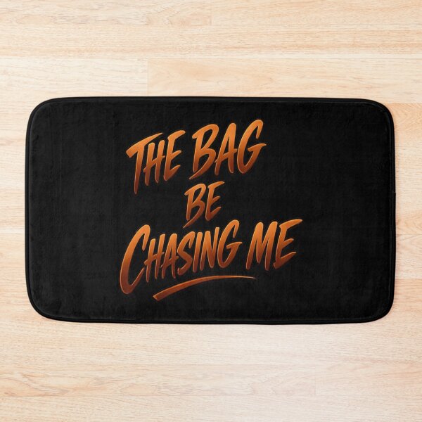 Item preview, The Bag Be Chasing Me – Streetwear Hustler Mindset  designed and sold by FrozenHeat97.