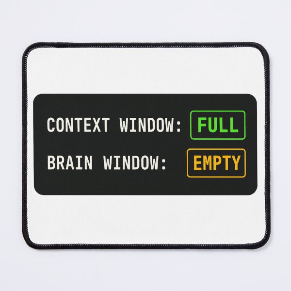 Item preview, Context Window Full Brain Window Empty designed and sold by GitSticker.