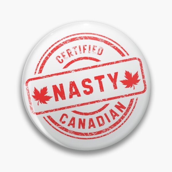 Item preview, Nasty Canadian designed and sold by MoeForge.
