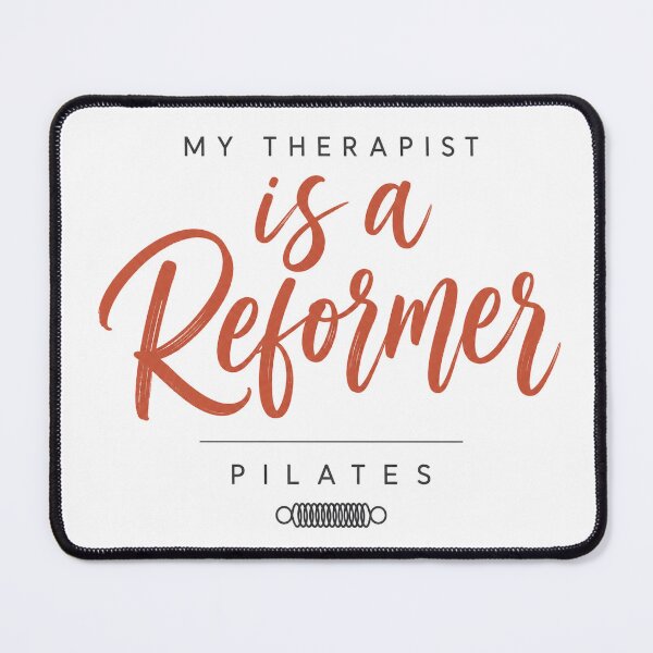 Item preview, My Therapist Is a Reformer Funny Pilates Humor designed and sold by eignvalue.