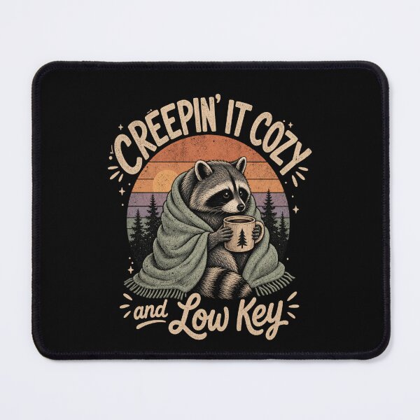 Item preview, Creepin' It Cozy Low Key Raccoon Coffee Forest designed and sold by StuckOnTees.
