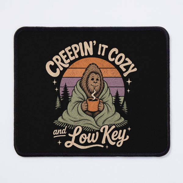 Item preview, Creepin' It Cozy Bigfoot Sasquatch Low Key designed and sold by StuckOnTees.