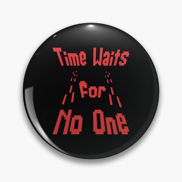 Item preview, Time Waits For No One – Retro Pixel Art Quote designed and sold by THROUGH-LIFE.